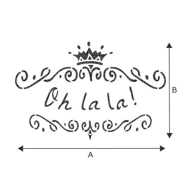 Oh La La French text stencil with scrolls and crown 